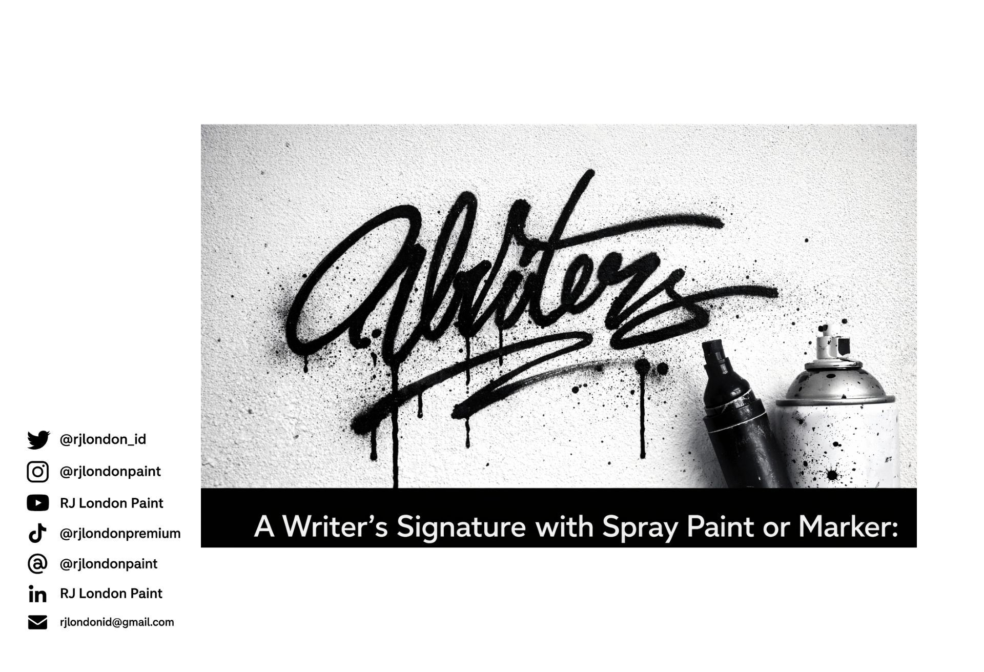A Writer’s Signature with Spray Paint or Marker: Understanding Identity in Visual Expression